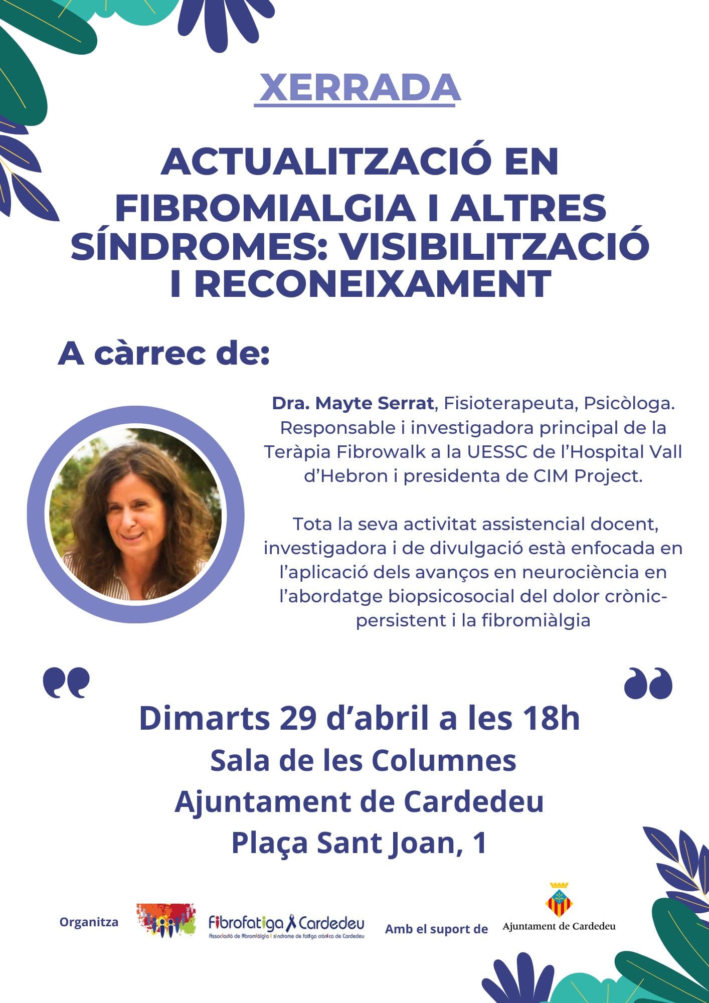 Xerrada. Actualització en fibromialgia i altres síndromes: visibilització i reconeixement 